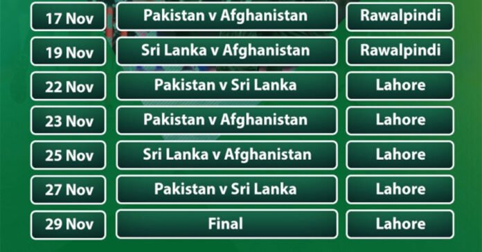 Image shows schedule of Pakistan, Afghanistan, Sri Lank T20I Tri-Nation Series